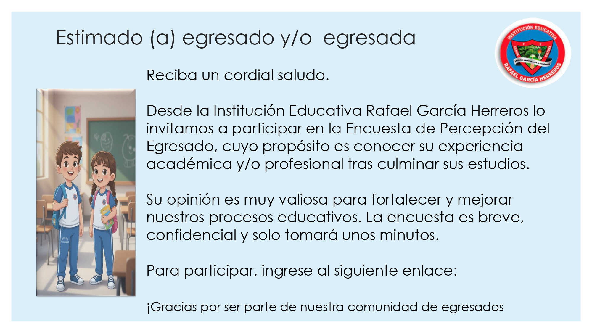 Los invitamos a diligenciar el siguiente link: https://forms.gle/cD2HxciGxAHzqLeEA